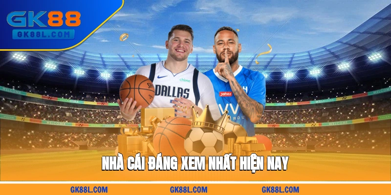 nha-cai-dang-xem-nhat-hien-nay-gk88l.com