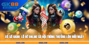 xo-so-gk88l-com-lo-de-online-co-hoi-trung-thuong-lon-moi-ngay